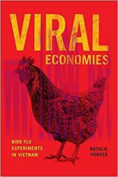 (PDF)Viral Economies: Bird Flu Experiments in Vietnam First Edition