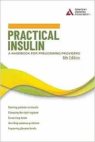 [AME]Practical Insulin: A Handbook for Prescribing Providers, 6th Edition (Original PDF)