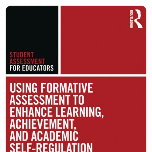 Using Formative Assessment to Enhance Learning, Achievement, and Academic Self-Regulation - Hei...