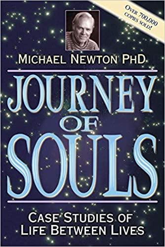 (PDF)Journey of Souls Case Studies of Life Between Lives, Fifth Revised Edition