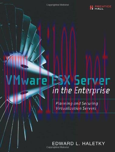 [FOX-Ebook]VMware ESX Server in the Enterprise: Planning and Securing Virtualization Servers