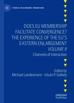 Does EU Membership Facilitate Convergence The Experience of the EU's Eastern Enlargement - Volu...