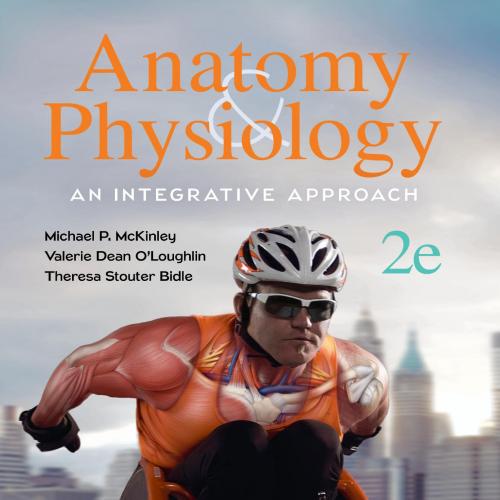 Anatomy & Physiology An Integrative Approach 2nd Edition
