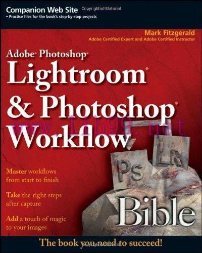[FOX-Ebook]Adobe Photoshop Lightroom and Photoshop Workflow Bible