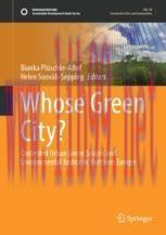 [PDF]Whose Green City? : Contested Urban Green Spaces and Environmental Justice in Northern Eur...