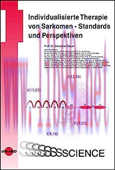 [AME]Individualisierte Therapie von Sarkomen - Standards und Perspektiven (UNI-MED Science) (Ge...