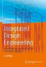 [PDF]Integrated Design Engineering: Interdisziplin&auml;re und ganzheitliche Produktentwicklung