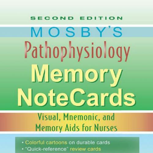Mosby's Pathophysiology Memory NoteCards 2nd - JoAnn Zerwekh & Jo Carol Claborn & Tom Gaglione
