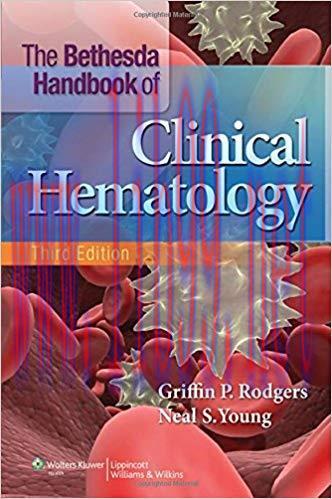 [PDF]Bethesda Handbook of Clinical Hematology, 3rd Edition