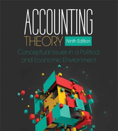 (Test Bank)Accounting Theory Conceptual Issues in a Political and Economic Environment 9th Edit...