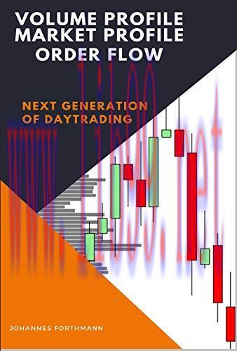 [FOX-Ebook]Volume Profile, Market Profile, Order Flow: Next Generation of Daytrading