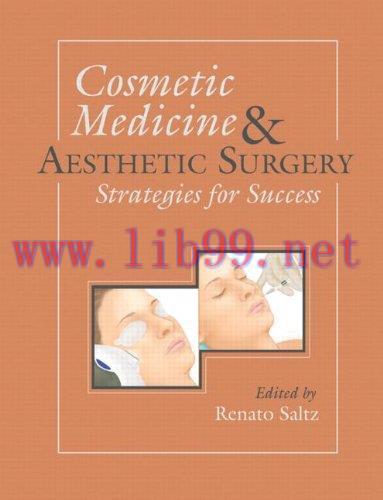 [AME]Cosmetic Medicine and Aesthetic Surgery: Strategies for Success (Original PDF + Videos)