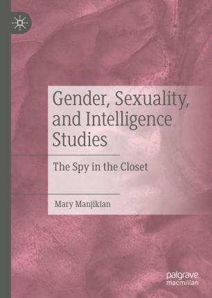Gender, Sexuality, and Intelligence Studies