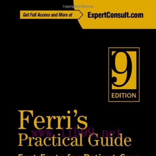 [AME]Ferri's Practical Guide: Fast Facts for Patient Care (Expert Consult - Online and Print), ...