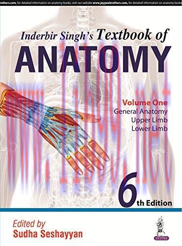 [AME]Inderbir Singh&rsquo;s Textbook of Anatomy, 6th Edition, Volume 1: General Anatomy, Upper Limb, ...