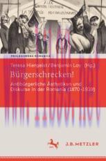 [PDF]B&uuml;rgerschrecken!: Antib&uuml;rgerliche &Auml;sthetiken und Diskurse in der Romania (1870-1939)
