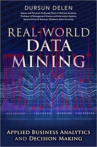 Real-World Data Mining: Applied Business Analytics and Decision Making (FT Press Analytics) 1st...