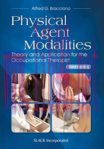 [AME]Physical Agent Modalities: Theory and Application for the Occupational Therapist, 3rd Edit...