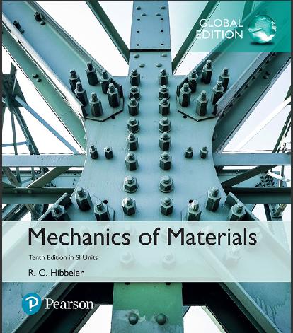 (IM)Mechanics of Materials in SI Units&nbsp;10th Global Edition by&nbsp;Russell C. Hibbeler.zip