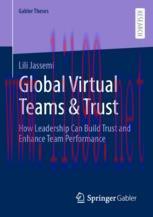 [PDF]Global Virtual Teams & Trust: How Leadership Can Build Trust and Enhance Team Performance