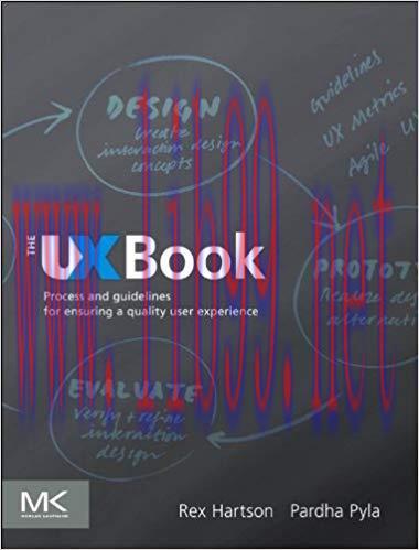 The UX Book: Process and Guidelines for Ensuring a Quality User Experience 1st Edition,