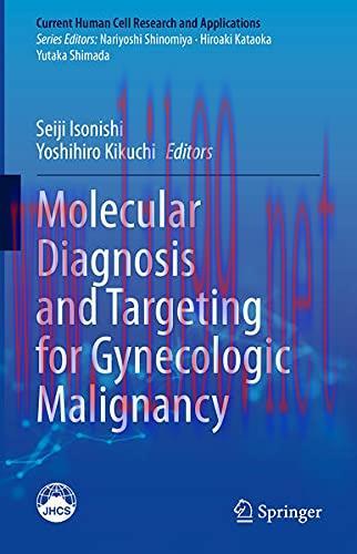 [AME]Molecular Diagnosis and Targeting for Gynecologic Malignancy (Current Human Cell Research ...