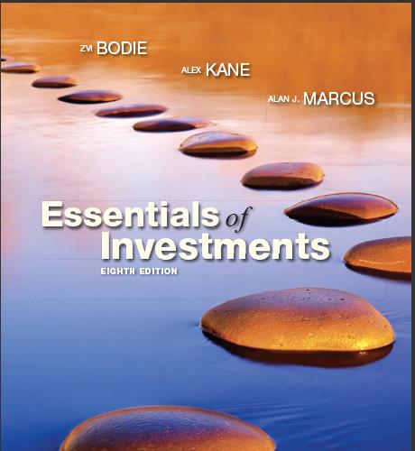 (Solution Manual)Essentials of Investments 8th Edition by Bodie.zip