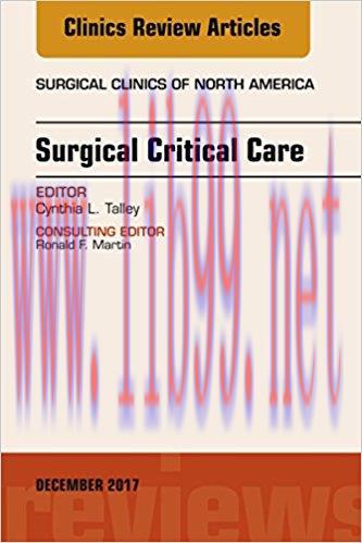 [AME]Surgical Critical Care, An Issue of Surgical Clinics, E-Book (The Clinics: Surgery)