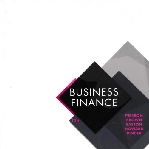 Business Finance 12th Edition by Pierson, Brown - Wei Zhi