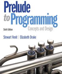 (Solution Manual)Prelude to Programming, 6th Edition Stewart Venit.zip