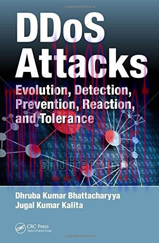 [FOX-Ebook]DDoS Attacks: Evolution, Detection, Prevention, Reaction, and Tolerance