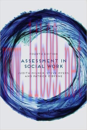 Assessment in Social Work 4th Edition,