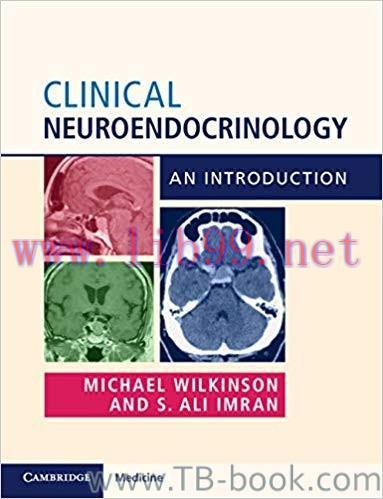 Clinical Neuroendocrinology: An Introduction 1st Edition by Michael Wilkinson
