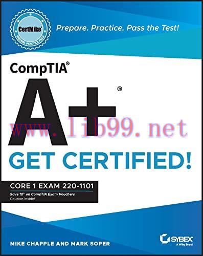 [FOX-Ebook]CompTIA A+ CertMike: Prepare. Practice. Pass the Test! Get Certified!: Core 1 Exam 2...