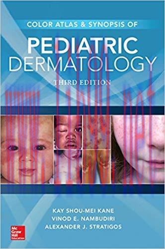 [PDF]Color Atlas and Synopsis of Pediatric Dermatology, 3rd Edition