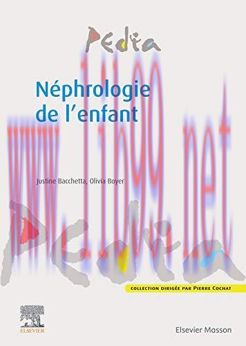 [AME]N&eacute;phrologie de l&rsquo;enfant (Pedia) (French Edition) (Original PDF)