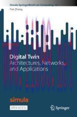 [PDF]Digital Twin: Architectures, Networks, and Applications