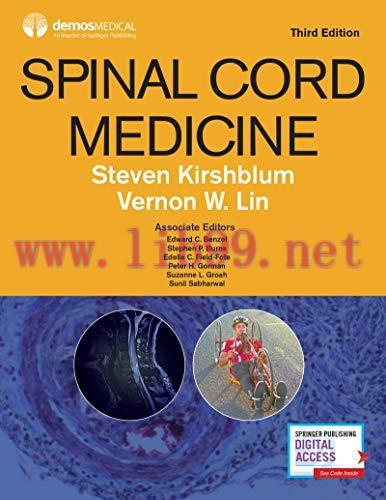 [AME]Spinal Cord Medicine, Third Edition &ndash;Comprehensive Evidence-Based Clinical Reference for D...