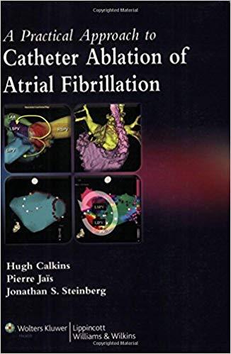 A Practical Approach to Catheter Ablation of Atrial Fibrillation+CHM版