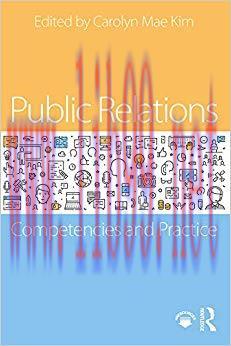 Public Relations: Competencies and Practice 1st Edition,
