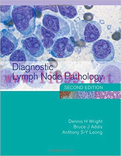 [PDF]Diagnostic Lymph Node Pathology, 2nd Edition+CHM版