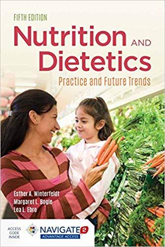 Nutrition & Dietetics Practice and Future Trends 5th Edition