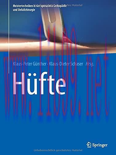 [AME]H&uuml;fte (Meistertechniken in der operativen Orthop&auml;die und Unfallchirurgie) (German Edition)...