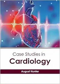 [AME]Case Studies in Cardiology (Original PDF)