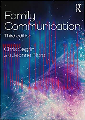 Family Communication (Routledge Communication Series) 3rd Edition,