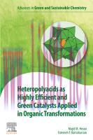 [PDF]Heteropolyacids as Highly Efficient and Green Catalysts Applied in Organic Transformations