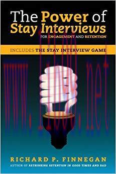 (PDF)The Power of Stay Interviews for Engagement and Retention 1st Edition