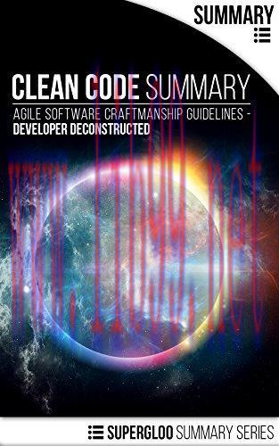 [FOX-Ebook]Clean Code Summary: Agile Software Craftmanship Guidelines - Developer Deconstructed