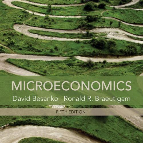 Microeconomics, 5th Edition by David Besanko