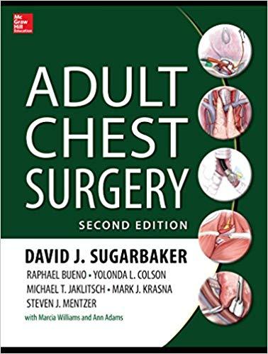 Adult Chest Surgery, 2nd Edition [David J. Sugarbaker, MD]